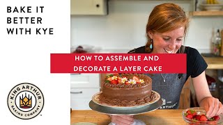 How to Assemble and Decorate Layer Cake  Bake It Better With Kye [upl. by Reviel]