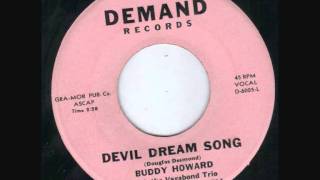 BUDDY HOWARD amp THE VAGABOND TRIO  DEVIL DREAM SONG [upl. by Ynnaf]