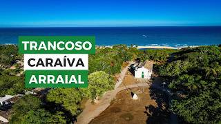 Caraíva Trancoso e Arraial Três paraísos do litoral baiano [upl. by Anima]