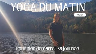 Yoga du matin pour bien démarrer la journée [upl. by Eimmat]