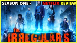 The Irregulars Review Netflix Original Series Season 1 [upl. by Prady]