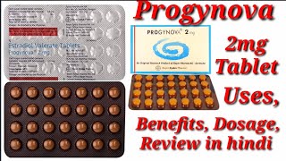 Progynova 2mg Tablet  Estradiol Valerate Tablet  Progynova Tablet  Progynova 2mg Tablet Uses [upl. by Cibis]