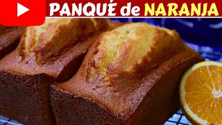 RECETA para EMPRENDER PANQUÉ de NARANJA🍊 SÚPER ESPONJOSO Dulce Hogar Recetas 💕 [upl. by Shanda]