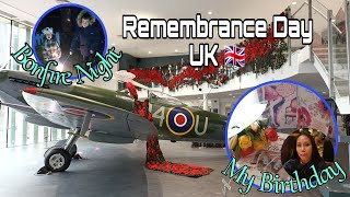 🇬🇧NOVEMBER 2023 BONFIRE NIGHT  MY BIRTHDAY CELEBRATION  THE REMEMBRANCE DAY UK [upl. by Yauq827]