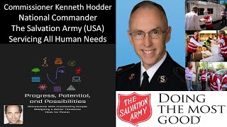 Commissioner Kenneth Hodder  National Commander  The Salvation Army USA  Servicing All Human Need [upl. by Atalanta903]