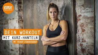 Dein Workout mit KurzHanteln  fitmitfranzi  DAKGesundheit [upl. by Neetsirhc]