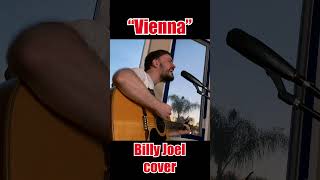 Vienna  Billy Joel cover shorts billyjoel [upl. by Kcirdahc]