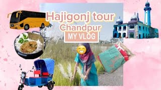 Hajigonj tour vlog Chandpur  Boro moshjid Kash bon [upl. by Johannessen]