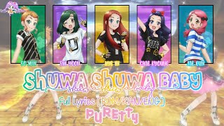 Shuwa Shuwa Baby｜Puretty｜FULLLYRICSROMKANENG｜Pretty Rhythm Dear My Future [upl. by Htebaras]