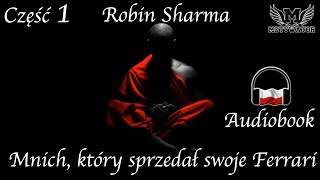 Robin Sharma  Mnich który sprzedał swoje Ferrari  Część 1 [upl. by Hinda]