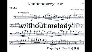 Londonderry Air Danny Boy CelloPiano Accomp [upl. by Zondra172]