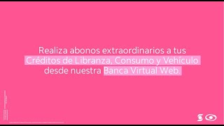 ¡Haz abonos extraordinarios a tus créditos desde nuestra Banca Virtual [upl. by Sinoda]