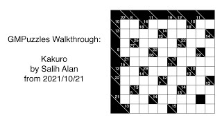 GMPuzzles  20211021  Kakuro by Salih Alan [upl. by Dorthy7]