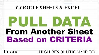 How to Pull Data from Another Sheet based on Criteria in Excel amp Google Sheets [upl. by Noah767]