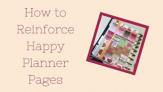 How to Reinforce Happy Planner Pages [upl. by Ludlow]