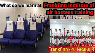 What do we study at Frankfinn institute of air hostess training Each module explained in detail [upl. by Gearard]