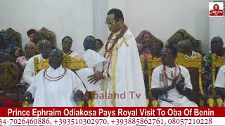 Prince Ephraim Odiakosa Pays Royal Visit To Oba Of Benin [upl. by Nalliuq]