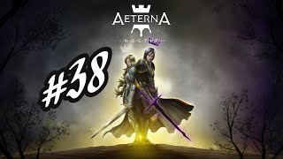 AETERNA NOCTIS 38 [upl. by Lari]