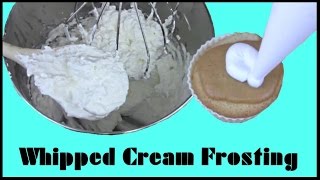 How to Make Whipped Cream Frosting [upl. by Rodrich955]