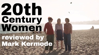 20th Century Women reviewed by Mark Kermode [upl. by Howarth]