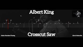 Albert King  Crosscut Saw  Tab Guitar [upl. by Noraj]