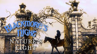 Blackmores Night  quotNatures Lightquot Official Music Video  New Album OUT NOW [upl. by Whitehurst]