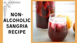 Simple Refreshing NonAlcoholic Sangria Recipe [upl. by Ramin]