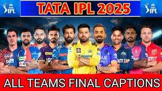 IPL 2025  All Teams New Captains List  IPL 2025 All 10 Team Captain Name  All Captain IPL 2025 [upl. by Fitts]