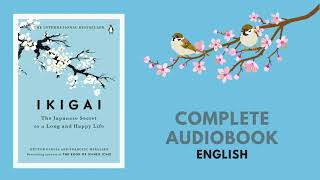 Ikigai The Japenese secret to a long and happy life  English [upl. by Aiekram]