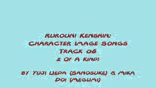 Samurai X  Rurouni Kenshin Character Image Songs  Track 06 [upl. by Zacharie]