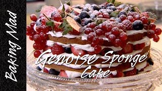 Baking Mad Monday Genoise Sponge Cake with Summer Berries Recipe [upl. by Acirretahs]