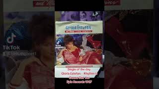 Single of the day Gloria Estefan  Rhythm is Gonna Get You Epic Records 1987 shorts [upl. by Nibbs]