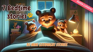 7 Goodnight Stories Collections 🔯 THE IDEAL Soothing Animal Bedtime Stories for Babies and Toddlers [upl. by Inasah]