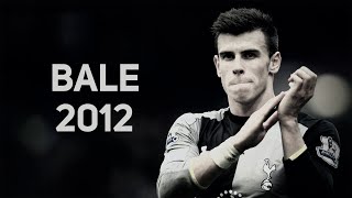 Gareth Bale  quotFlashbackquot in Tottenham Hotspur 2012  HD [upl. by Bullion]