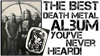 The BEST Death Metal Album… You’ve Never Heard A True Hidden Gem of Old School UK Death Metal [upl. by Zack]