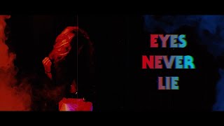 HITTEN  Eyes Never Lie Official Video [upl. by Jennings]