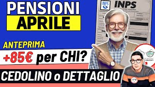 PENSIONI ANTEPRIMA APRILE 85€ NETTI con ARRETRATI IRPEF 📊 NOVITà CEDOLINO PER QUESTI PENSIONATI [upl. by Noswal]