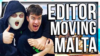 MY EDITOR MOVING TO MALTA [upl. by Alden]