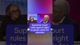 Supreme Court rules against right to green cards for spouses [upl. by Nonnaer]