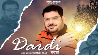 DARDI Official Video GURMEET MEET JASS BRAR  LATEST NEW PUNJABI SONG 2024 [upl. by Bree642]