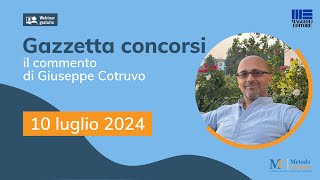 Gazzetta Concorsi 10724 quali sono i concorsi in arrivo nel 2024 [upl. by Cara11]