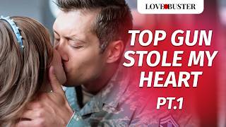 Top Gun Stole My Heart Pt1  LoveBusterShow [upl. by Silva]