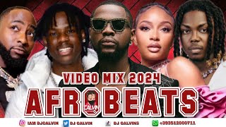 AFROBEATS VIDEO MIX 2024 l NEW VIDEO MIX 2024 l DJ CALVIN l DAVIDO REMA AYRA STARR RUGER CHELLA [upl. by Hallvard]