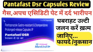 Pantafast Dsr Capsules  गैस पेट में भारीपन  सीने में जलन को करें ख़त्म  Benefits side Effects [upl. by Ddot]