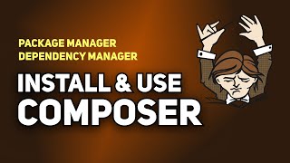 Install and Use Composer  PHP Dependency Manager [upl. by Lesak]