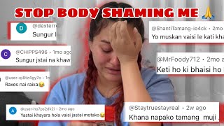 MALAI BACHNA DINUS🙏 STOP BODY SHAMING ME 🙏 [upl. by Nylessoj945]