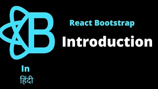 React bootstrap tutorial in hindi  Introduction  In हिंदी [upl. by Sanjay]