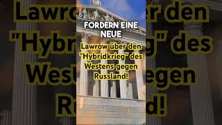 Lawrow über den quotHybridkriegquot des Westens gegen Russland [upl. by Einyaj]