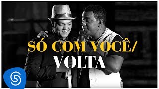 Raça Negra  Só Com Você  Volta  Part Belo DVD Raça Negra amp Amigos Video Oficial [upl. by Holladay]