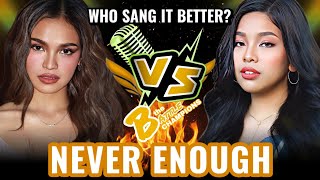 NEVER ENOUGH  Zephanie Dimaranan IDOL PHILIPPINES S1 🏆 VS Elha Nympha THE VOICE KIDS S2 🏆 [upl. by Hayman]